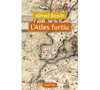 L'atles furtiu: Premi Sant Jordi de Novel·la, 1997