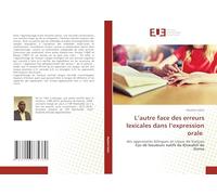 L’autre face des erreurs lexicales dans l’expression orale: des apprenants bilingues en classe de français Cas de locuteurs natifs du Kiswahili de Goma