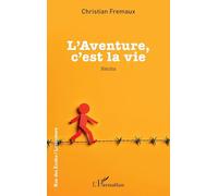 L’Aventure, c’est la vie (Rue Des Écoles)