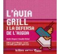 L Àvia Grill I La Defensa De L Aigua