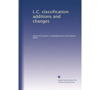 L.C. classification: additions and changes: Volume 22