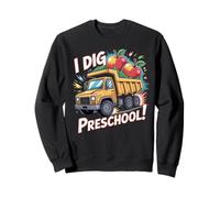 l Dig Preschool Dump Truck First Day of School Sudadera