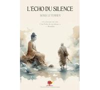 L’Echo du Silence