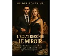 L’Éclat derrière le Miroir