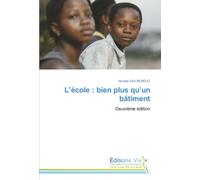 L’école : bien plus qu’un bâtiment: Deuxième édition