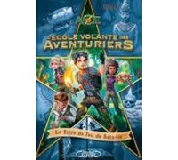 L Ecole Volante Des Aventuriers - Tome 1