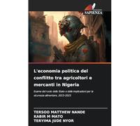 L’economia politica del conflitto tra agricoltori e mercanti in Nigeria