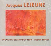 L Eglise Oubliee ; Pour Entrer Et Sortir D Un Conte