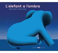 L’elefant a l’ombra (SIN COLECCION)