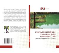 L’ELEVAGE EN ETANG DE Protopterus dolloï BOULENGER, 1900: PREMIER ESSAI A KIKWIT, EN R.D.CONGO