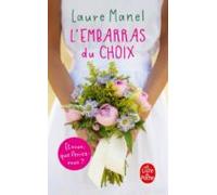 L'embarras du choix