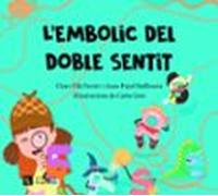 L Embolic Del Doble Sentit