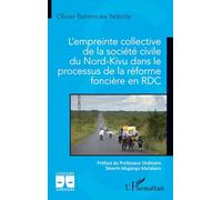 L’empreinte collective de la société civile du Nord-Kivu dans le processus de la réforme foncière en RDC (Logiques Juridiques)
