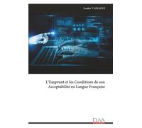L’Emprunt et les Conditions de son Acceptabilité en Langue Française