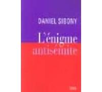 L Enigme Antisemite: Sur L Antisemitisme