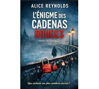 L’Énigme des cadenas rouges: Quand l’amour devient une arme psychologique, personne n’est à l’abri.