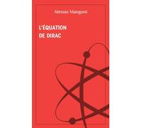 L’équation de Dirac (concepts de physique)
