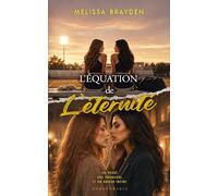 L’équation de l’éternité: Livre lesbien, roman lesbien