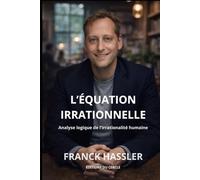 L’ÉQUATION IRRATIONNELLE (Travaux personnels)