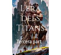 L’era dels Titans: Tercera part