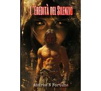 L’eredità del Silenzio