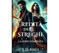 L’Eredità delle Streghe: La Serie Completa