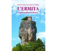 L Ermita. Espiritualitat Del Desert
