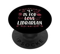 L es para Bibliotecario Amor Biblioteca temática del día de San Valentín PopSockets PopGrip Adhesivo