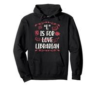 L es para Bibliotecario Amor Biblioteca temática del día de San Valentín Sudadera con Capucha