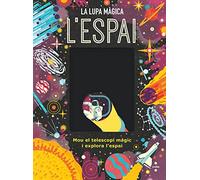 L´espai. La lupa màgica (La lupa mágica)