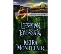 L’espion écossais (Les Épées des Highlands)