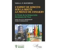 L’esprit de Soweto sur la route Le Prince de Conakry: À l’École de la Démocratie des jeunes de l’Axe (Harmattan Guinée)