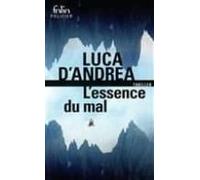 L Essence Du Mal