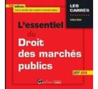 L Essentiel Du Droit Des Marches Publics: 2017-2018