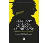 L'estrany cas del Dr. Jekyll i el Sr. Hyde (Clàssics universals)