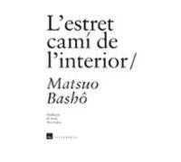 L'estret camí de l'interior: 3 (La clàssica)