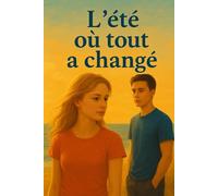 L’’été où tout a changé