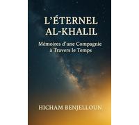 L’Éternel Al-Khalil: Mémoires d’une Compagnie à Travers le Temps