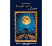 L’Éternité par les Astres: Édition en grands caractères