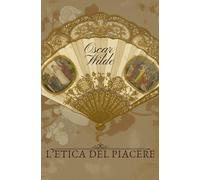 L’etica del piacere (Enciclopedia dell'Anima)