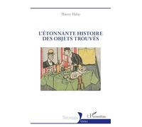 L’Étonnante histoire des objets trouvés (Historiques)