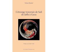 L’étrange traversée de Safi de Jaffa à Gaza (Le Scribe Harmattan)
