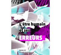 L’être humain et ses erreurs