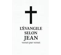 L’Évangile selon Jean, verset par verset