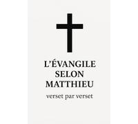 L’Évangile selon Matthieu, verset par verset
