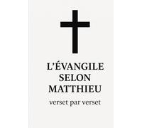 L’Évangile selon Matthieu, verset par verset