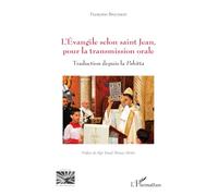 L’Évangile selon saint Jean, pour la transmission orale: Traduction depuis la Pshitta (Religions Et Spiritualité)