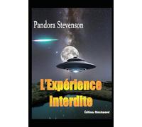 L’Expérience Interdite