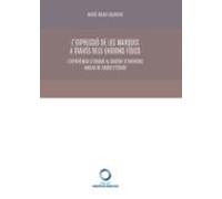 L Expressió De Les Marques A Través Dels Entorns Físics. L Experi Énci