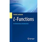 L-Functions: An Elementary Introduction: 171 (UNITEXT)